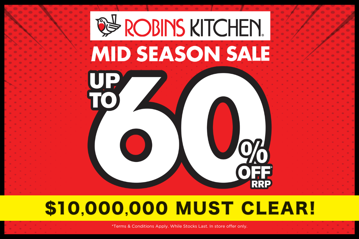 Robins Kitchen – Mid Season Sale!