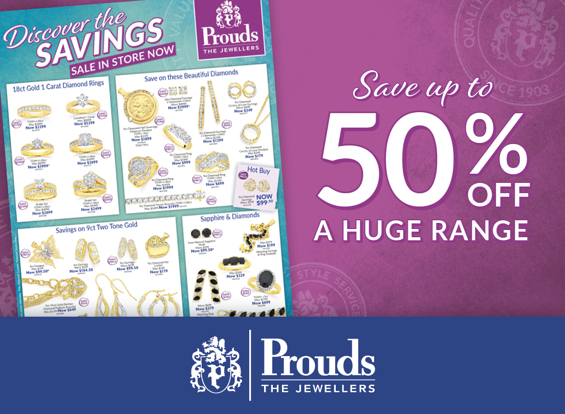 Discover the Savings at Prouds the Jewellers