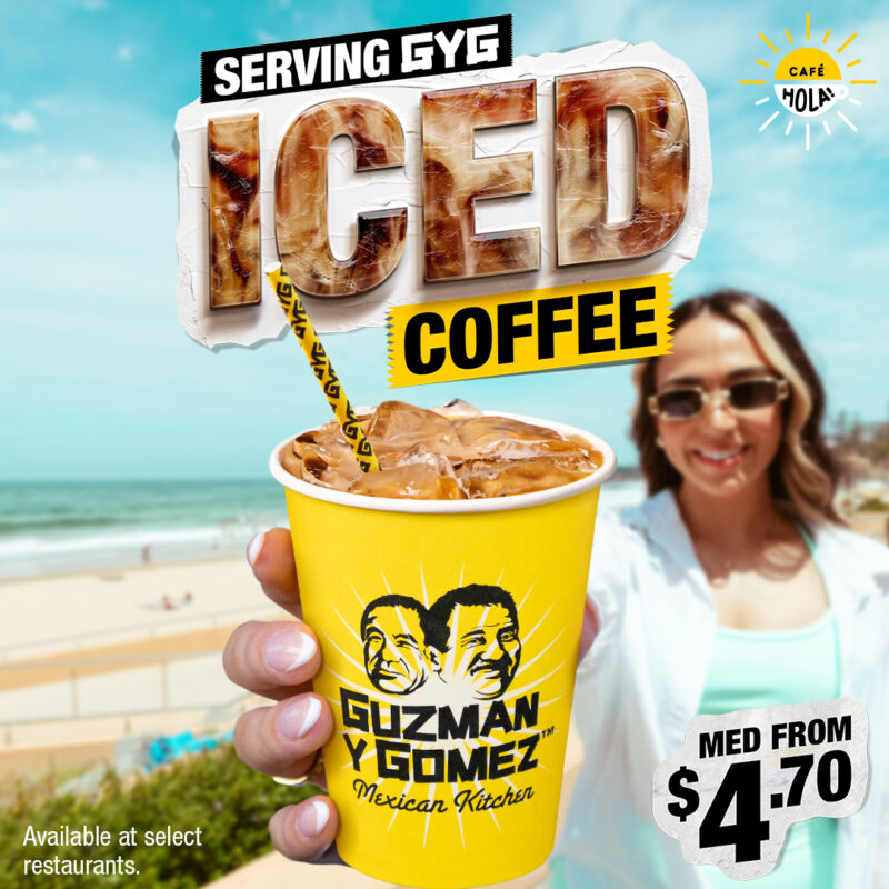 Guzman Y Gomez – Iced Coffee Range!