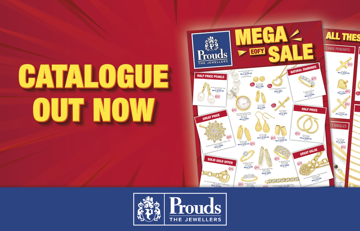 Prouds The Jewellers – Mega Sale!