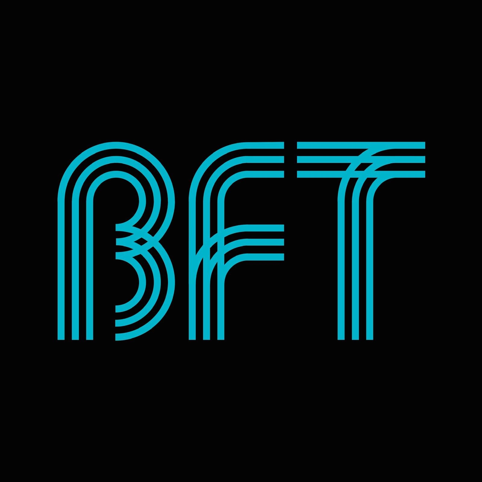 BFT – OPENING SOON – SIGN UP NOW!