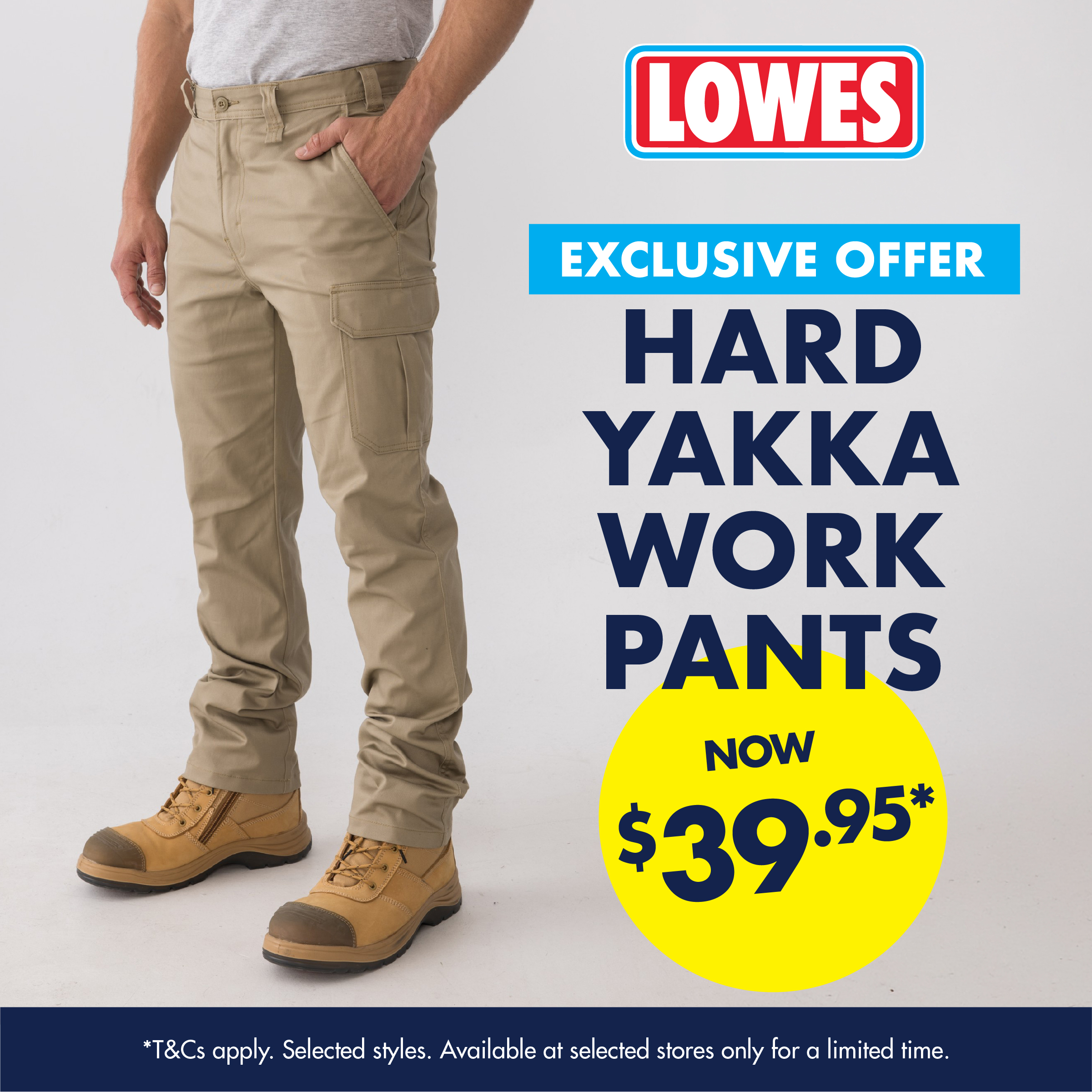Hard Yakka Work Pants for $39.95* – Exclusive Lowes Offer!