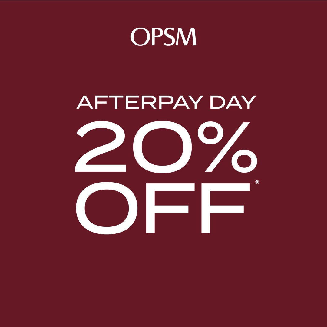 The OPSM Afterpay Day Sale is Live!